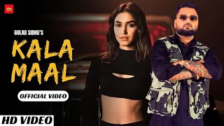 Kala Maal (Official Video) - Gulab Sidhu | New Punjabi Song 2024 |Latest Punjabi Song 2024 | LM Folk