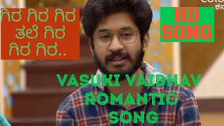 Vasuki's New Romantic Song || Tale Gira Gira || Apsare || Bigg Boss Season 7 Kannada|| BBK7