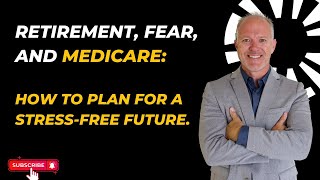 The Scary Truth About Retirement and Medicare & How To Stop It!
