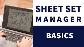 Sheet Set Manager Basics