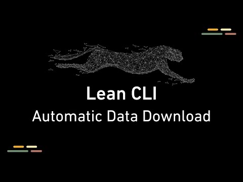 Automatically Downloading Data for Backtesting Algorithmic Trading Strategies - LEAN CLI