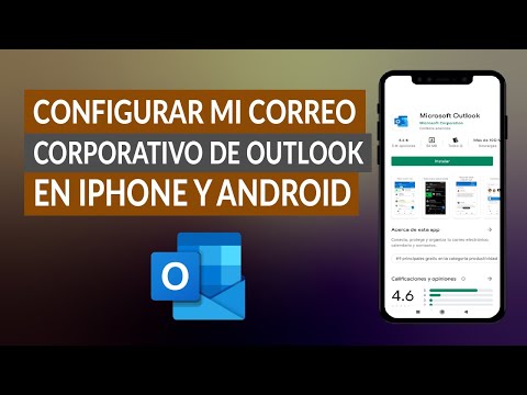 ¿Cómo Configurar mi Correo Corporativo de Outlook en iPhone y Android?