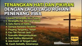 Lagu Rohani Kristen Penyejuk Hati Saat Gelisah & Tak Berdaya | Hiburan Jiwa di Tengah Lelah 2025 🌸