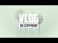 Kvarmez  pull me back vlog no copyright music