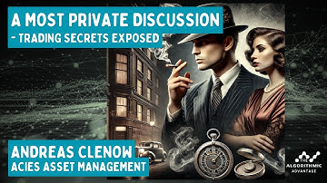 022 - Andreas Clenow - A Most Private Discussion on Building Long Term Wealth through Trading