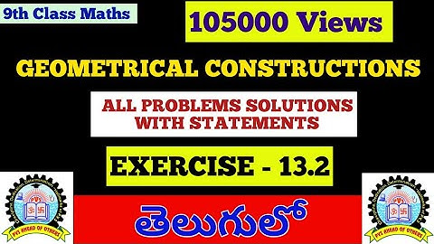 9th Class Maths Geometrical Constructions Exercise 13.2 in Telugu