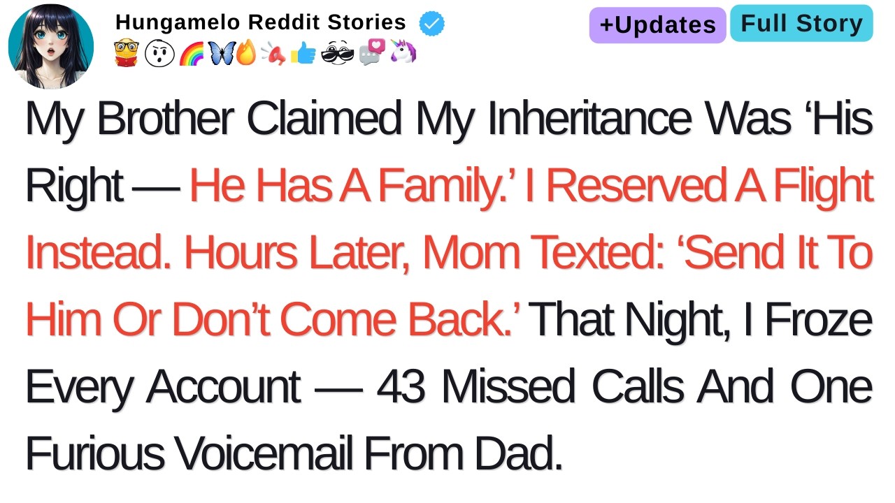 My Brother Said My Inheritance Was His “Right” — So I Booked a Flight....