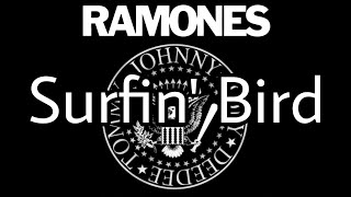 Download Lagu RAMONES - Surfin' Bird (Lyric Video) MP3 Download Lagu RAMONES - Surfin' Bird (Lyric Video) MP3