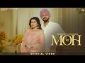 Moh Official Video Gurmanter Jasmeen Akhtar Mahi Sharma Ruby Chatha Tren D 