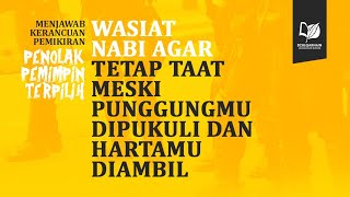 Wasiat Nabi agar Tetap Mendengar dan Taat, Meski Punggungmu Dipukuli dan Hartamu Diambil