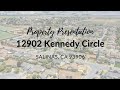 12902 kennedy cir salinas ca 93906  tour  for sale