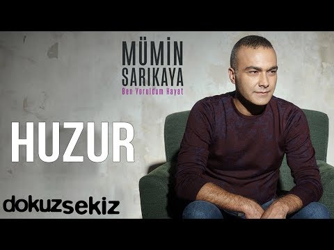 Mümin Sarıkaya - Huzur (Official Audio)