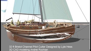 32 ft Bristol Channel Pilot Cutter Designed by Lyle Hess  3D CAD modeling  Andrei Rochian