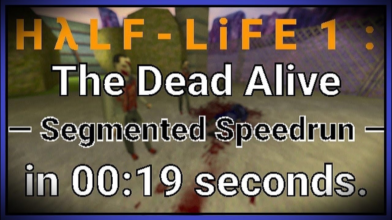 Half-Life: The Dead Alive Segmented Speedrun in 