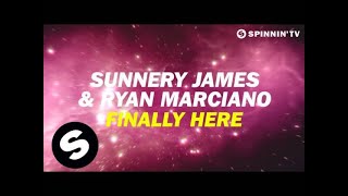 Famous Sunnery James & Ryan Marciano - Finally Here (OUT NOW!) Net Worth