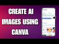 How to Use Canva Dream Lab AI Image Generator (2026)
