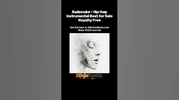 Sadsmoke Hip Hop Instrumental Beat For Sale Royalty Free 