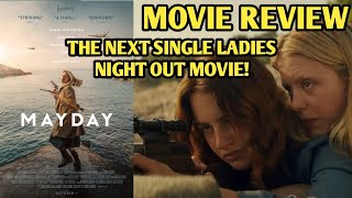 Mayday 2021 Movie Review