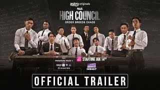 Official Trailer - Projek High Council