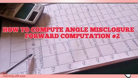 HOW TO COMPUTE ANGLE MISCLOSURE || #forward #computation #traversing2