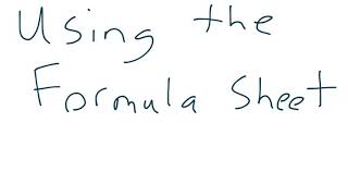 Using the Formula Sheet