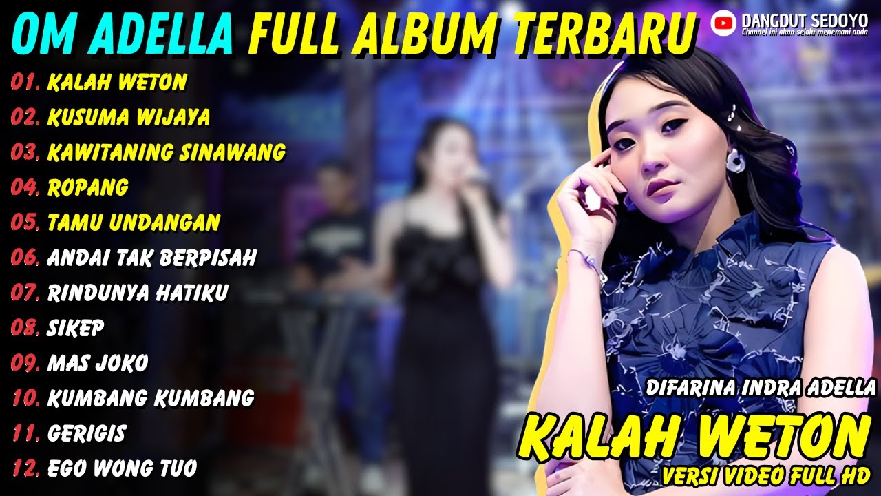 KALAH WETON - KUSUMA WIJAYA - DIFARINA INDRA ADELLA - DANGDUT SEDOYO FULL ALBUM TERBARU 2026