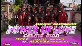 DJ THE POWER OF LOVE I  CELINE DION I LEO ROJAS I DER EINSAME HIRTE