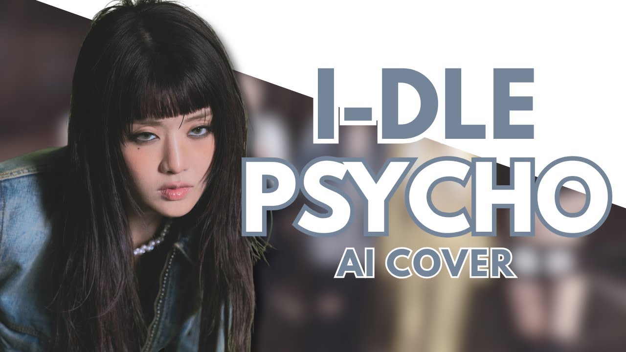 i-dle - PSYCHO (AI Cover) Line Distribution // Original by: BABYMONSTER