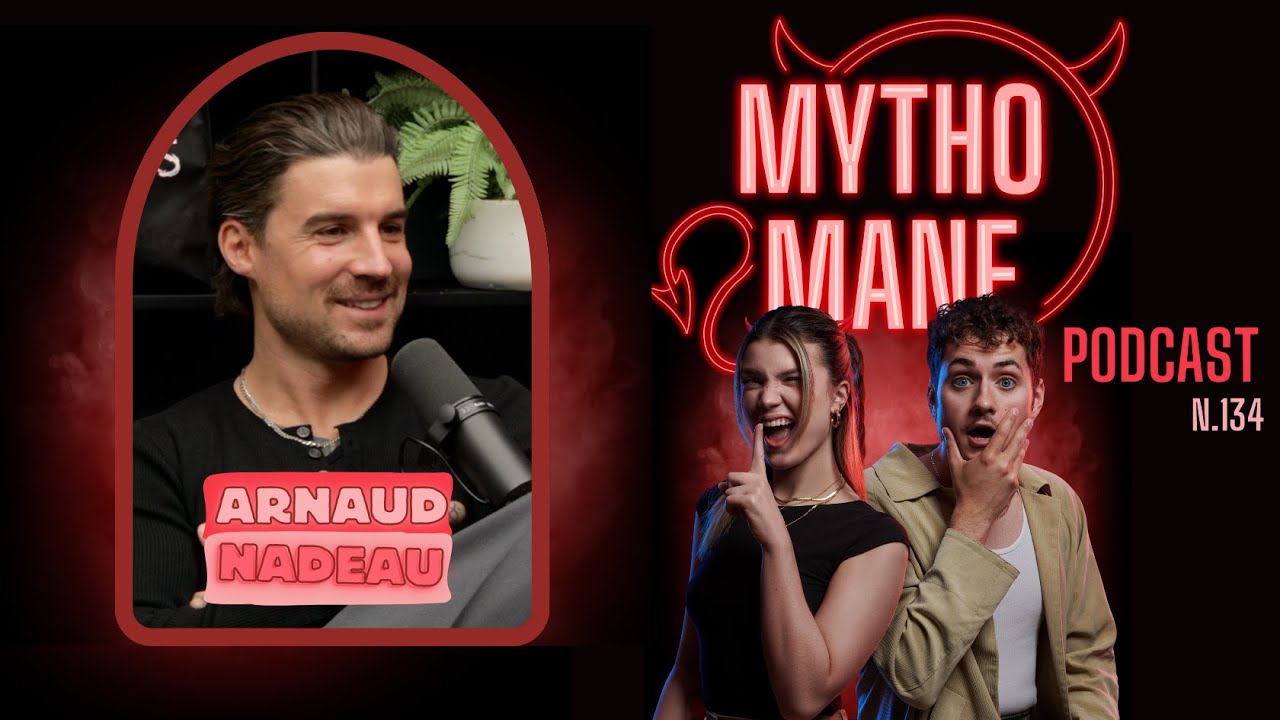 Mythomane N.134 - Arnaud Nadeau