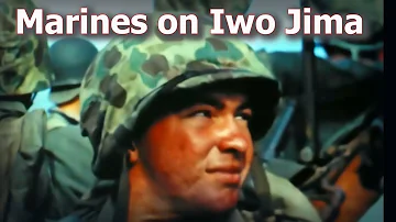 The Battle of Iwo Jima: The Color Footage You've Never Seen