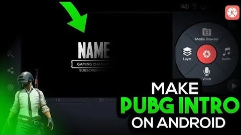 HOW TO MAKE PUBG INTRO ON ANDROID|| MAKE GAMING INTRO ON ANDROID
