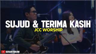 Sujud & Terima Kasih - JCC Worship (Lirik Lagu) Terpujilah Tuhan Yesus Ditinggikan diatas pujian