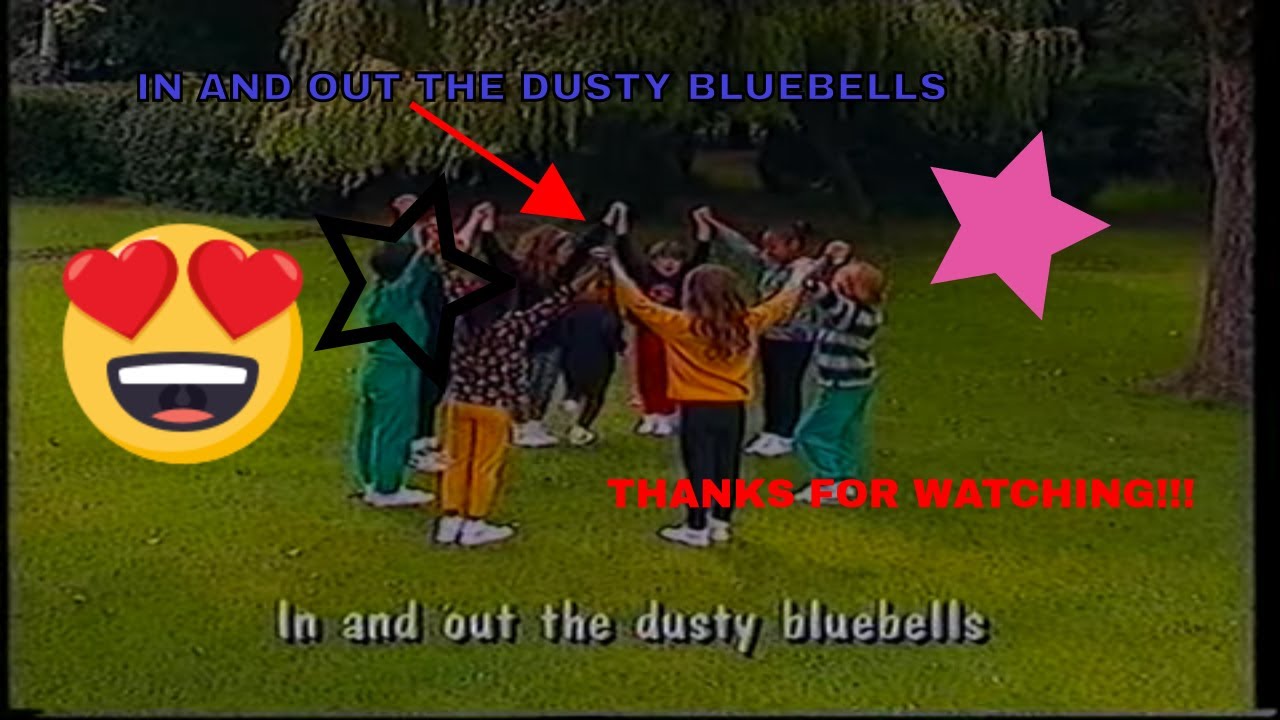 In And Out The Dusty Bluebells