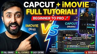 CapCut vs iMovie Full Tutorial | Beginner To Pro Editing Guide 🎬