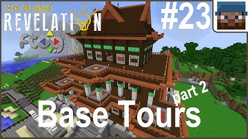 FTOG FTB Revelation #23 - Base Tours, part 2