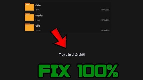 Cách khắc phục lỗi "Truy cập bị từ chối" trên Android 12, android 13 cực đơn giản | Hướng Dẫn Game |