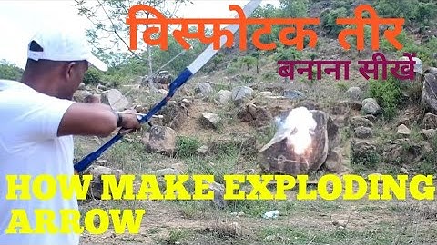 how to make explosive arrow @rambo exploding arrows in real life