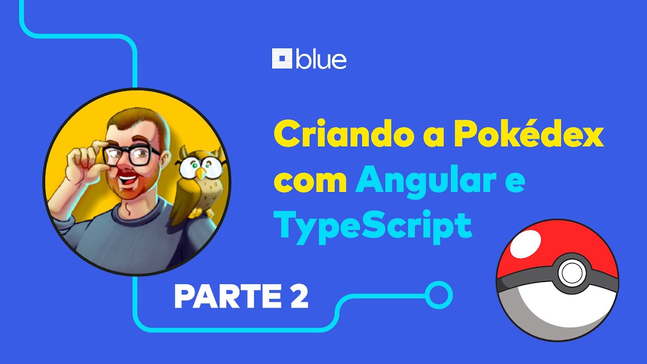 Criando a Pokédex com Angular - Parte 2 - YouTube