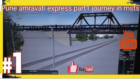 Pune amravati express part2 journey in Msts/open rails
