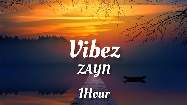 [1Hour] ZAYN - Vibez ( Lyrics) | 7colors