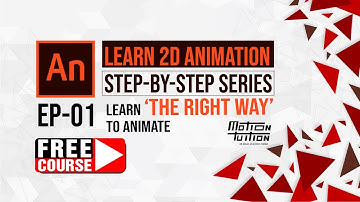 EP 01| Introduction to 2D Animation (Adobe Animate)