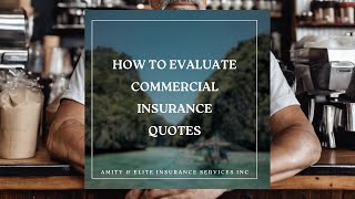 How to Evaluate Commercial Insurance Quotes