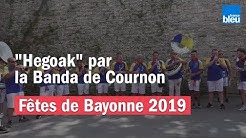 Fêtes de Bayonne 2019 | La Banda de Cournon