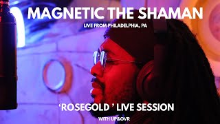 Magnetic The Shaman Performs RoseGold [prod. EYUKALIPTUS] Live in Philadelphia - upandovr