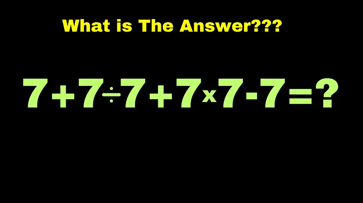 Solve This Viral Math Puzzle: Can You Get the Correct Answer to 7 + 7 ÷ 7 + 7 × 7 - 7=?