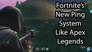 How To Use Fortnite's Apex Legends Like Ping System [Tutorial]