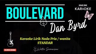 Boulevard - Dan Byrd - Nada Pria & Wanita (Karaoke Lirik No Vocal)