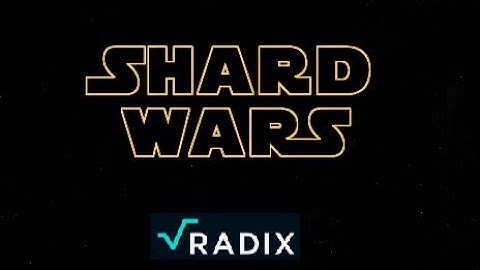 Shard Wars: Episode 2^256 - The Rise of Cerberus (Radix DLT)