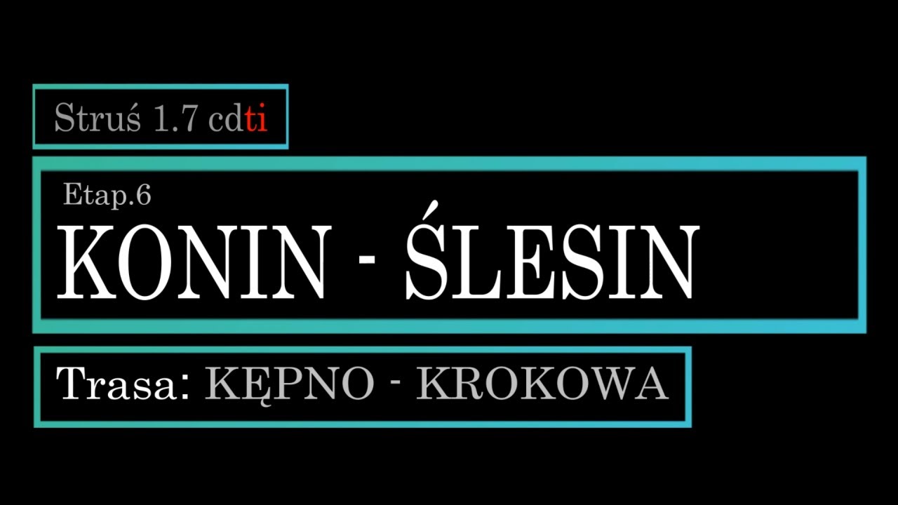 KONIN - ŚLESIN GPS [DK25-DK92][e6 Kępno-Krokowa] @BoczneDrogi