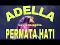 Lusyana Jelita - Permata Hati Om Adella Live Ambarawa 2023